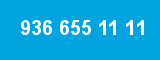 936 655 11 11 936 655 11 11
